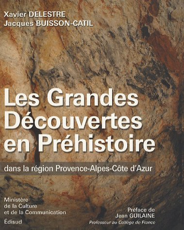 Les grandes découvertes en préhistoire dans la région Provence-Alpes-Côte d'Azur