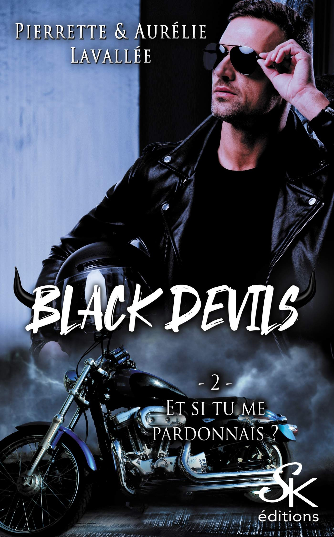 Black Devils 2 : Et si tu me pardonnais ?