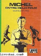 michel entre deux feux