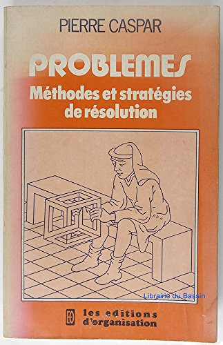 Problèmes : Méthodes et stratégies de résolution