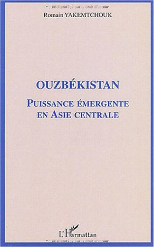 Ouzbékistan : puissance émergente en Asie centrale
