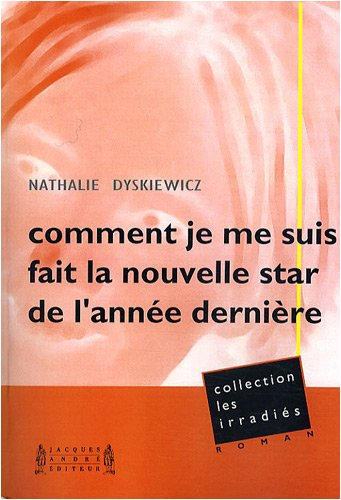 Comment je me suis fait la nouvelle star de l'année dernière