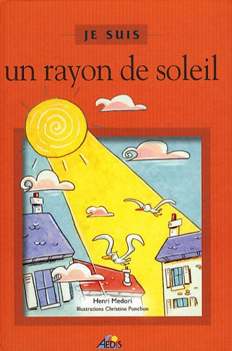 Je suis un rayon de soleil