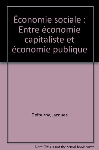 Economie sociale. The Third sector : entre économie capitaliste et économie publique