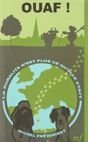 ouaf ou la ruralité n'est plus ce qu'elle était
