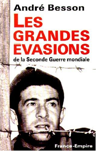 Les grandes évasions de la Seconde Guerre mondiale