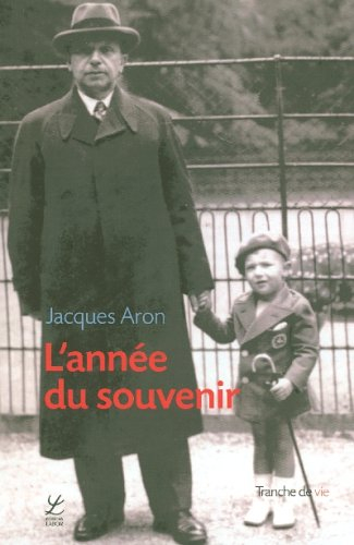L'année du souvenir : la famille, la judéité, le communisme, l'architecture, la peinture, la mort et