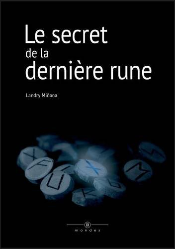 le secret de la dernière rune