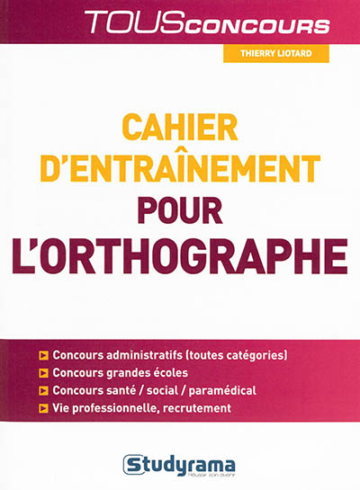 Cahier d'entraînement pour l'horthographe