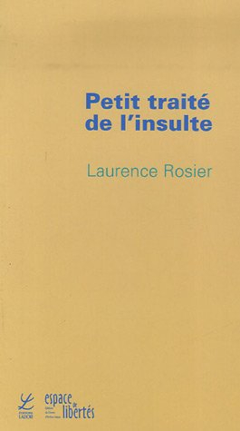 Petit traité de l'insulte