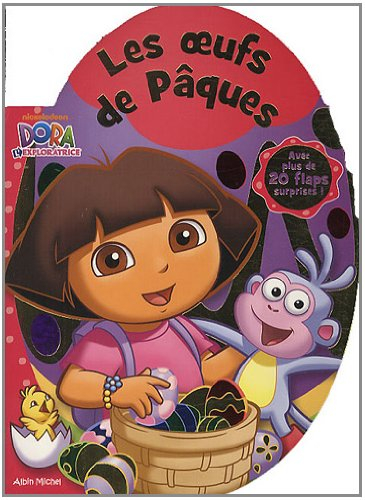 Dora l'exploratrice : les oeufs de Pâques