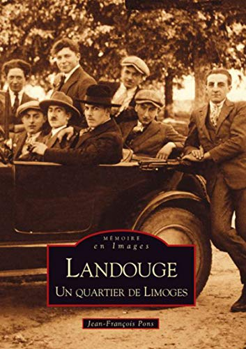 Landouge : un quartier de Limoges