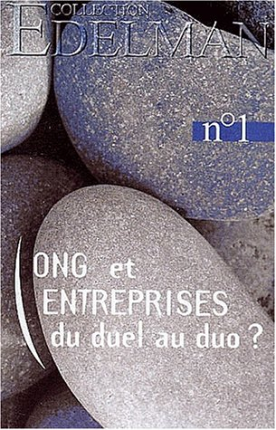 ONG et entreprises, du duel au duo ?