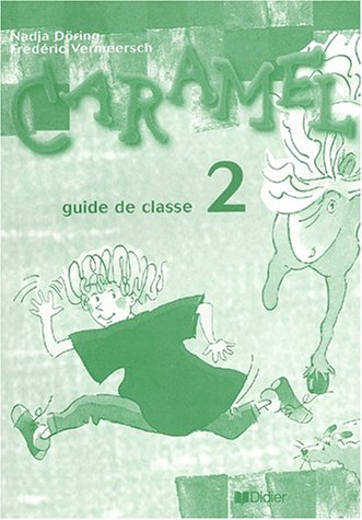 Caramel, guide de classe 2