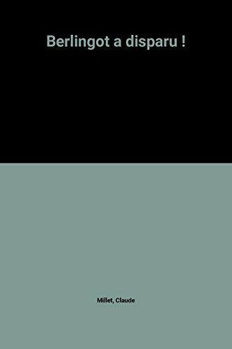 Berlingot a disparu !