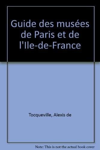 Musées de Paris Ile-de-France