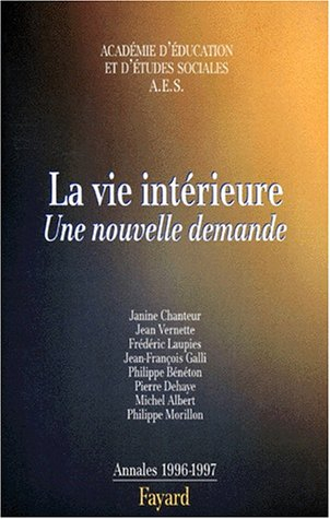 La vie intérieure : une nouvelle demande