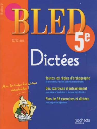 Bled dictées 5e, 12-13 ans