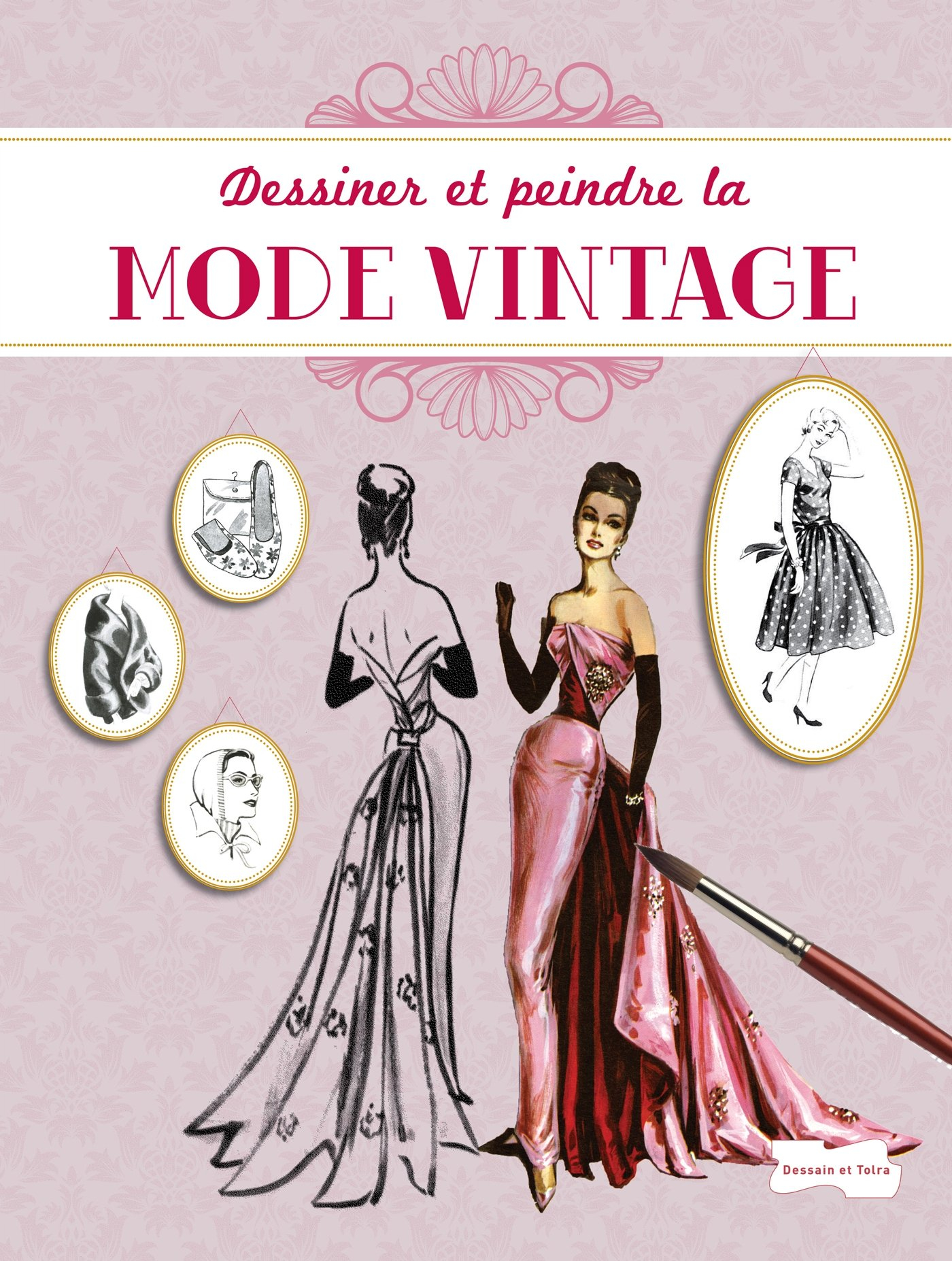 Dessiner et peindre la mode vintage
