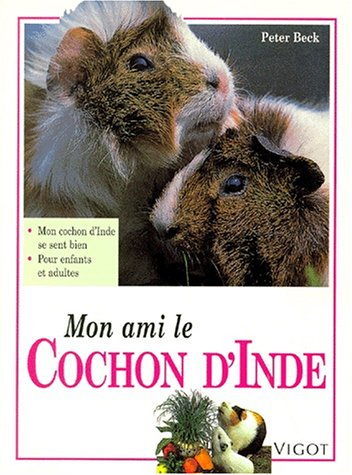 Mon ami le cochon d'Inde