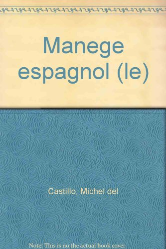 le manège espagnol