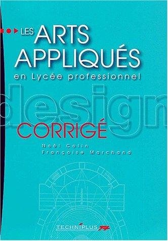 Les arts appliqués en lycée professionnel : corrigé
