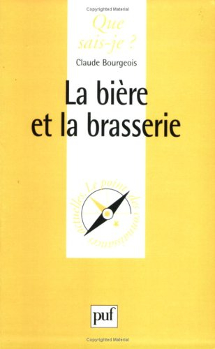La bière et la brasserie