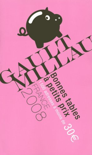 Guides des bonnes tables à petits prix 2008
