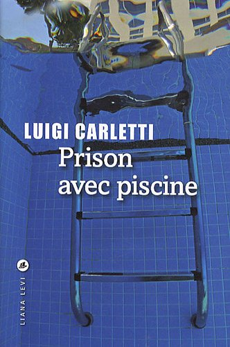 Prison avec piscine