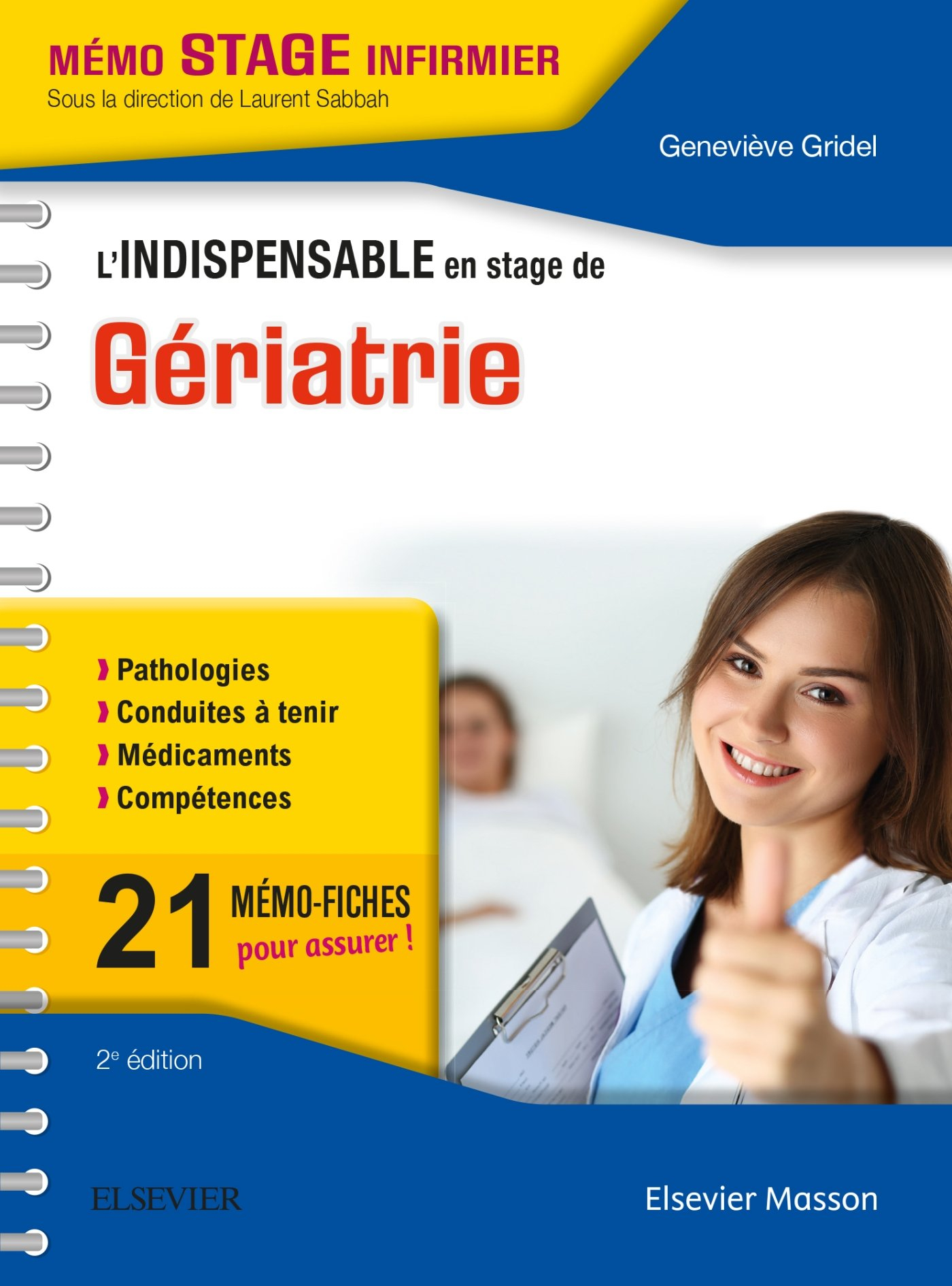 L'indispensable en stage de gériatrie: Nouvelle présentation