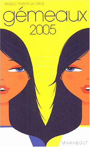 Gémeaux : 21 mai-21 juin