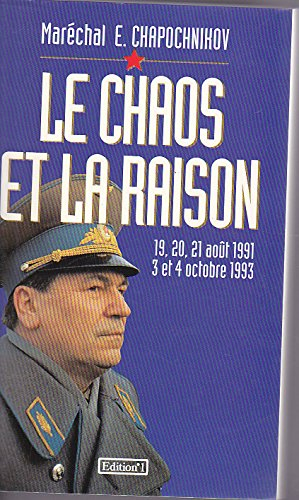 Le Chaos et la raison