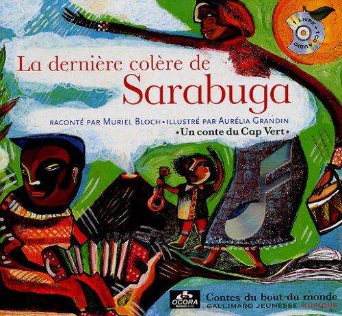 La dernière colère de Sarabuga : un conte du Cap-Vert