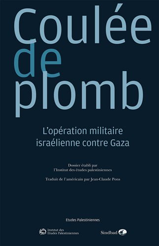 Coulée de plomb : l'opération militaire israélienne contre Gaza