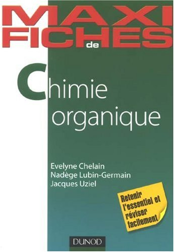 Maxi fiches de chimie organique