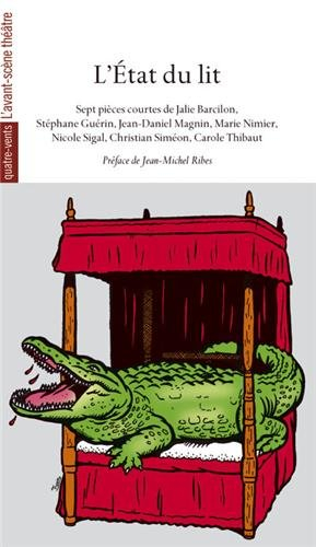 L'état du lit : sept pièces courtes