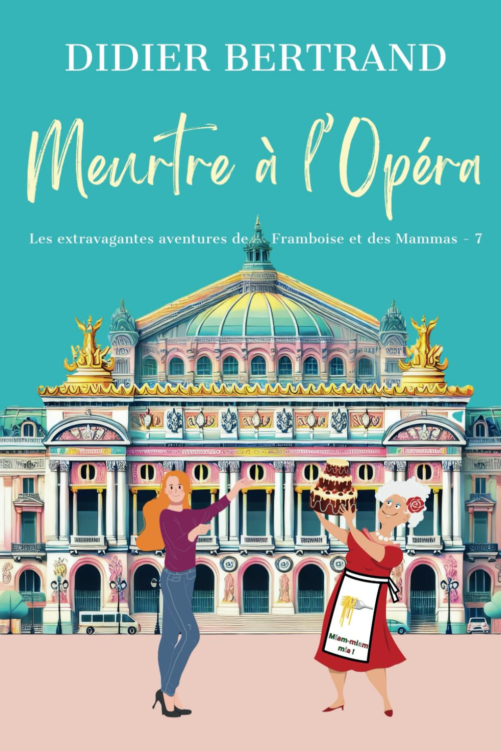 Meurtre à l'Opéra: un cosy mystery musical et gourmand