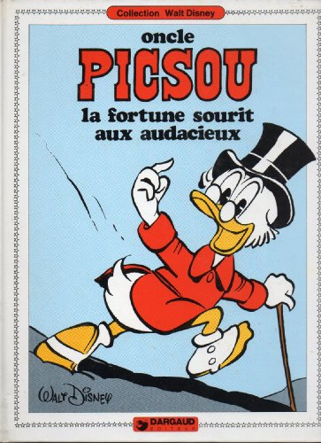 La Fortune sourit aux audacieux : Oncle Picsou