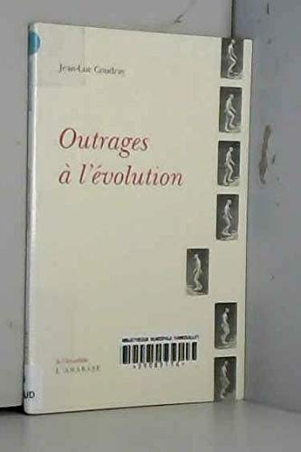 Outrages à l'évolution