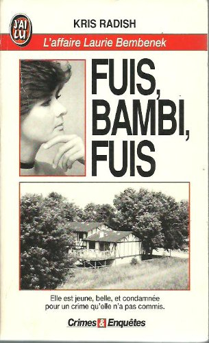 Fuis, Bambi, fuis : l'affaire Laurie Bembenek