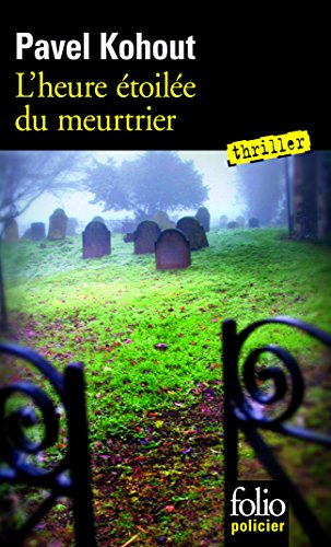 L'heure étoilée du meurtrier