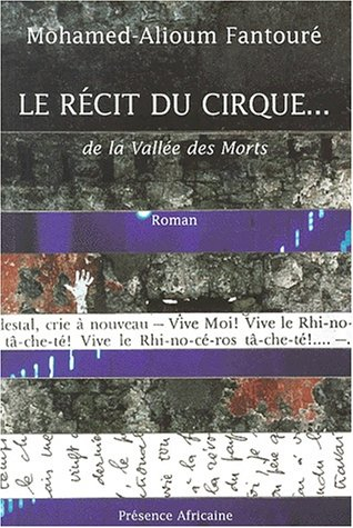 le recit du cirque...de la vallee des morts