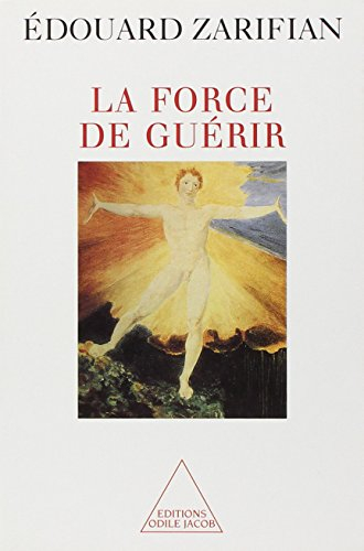 La force de guérir