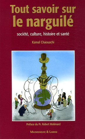 Tout savoir sur le narguilé : société, culture, histoire et santé