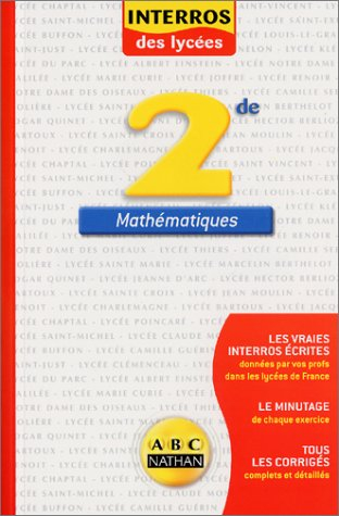 Les interros du lycée : Mathématiques 2nde