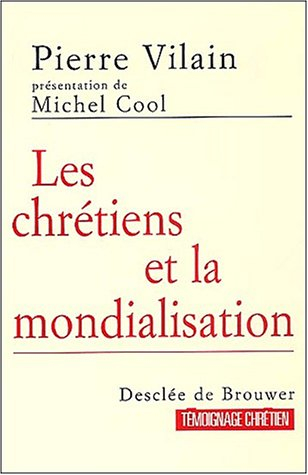 Les chrétiens et la mondialisation