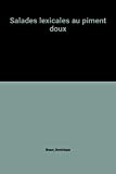 Salades lexicales au piment doux