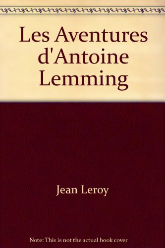 les aventures d'antoine lemming