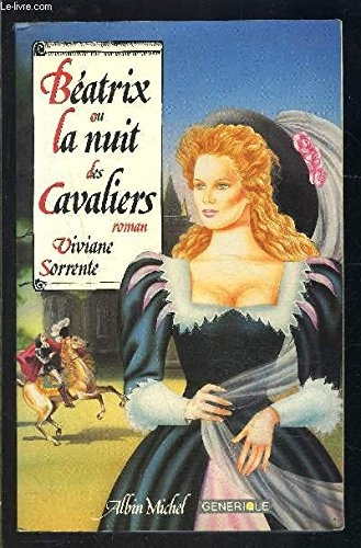 Béatrix ou La Nuit des cavaliers