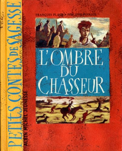 L'ombre du chasseur